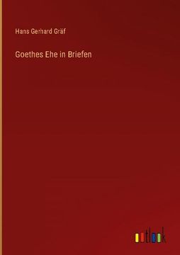 portada Goethes Ehe in Briefen (en Alemán)