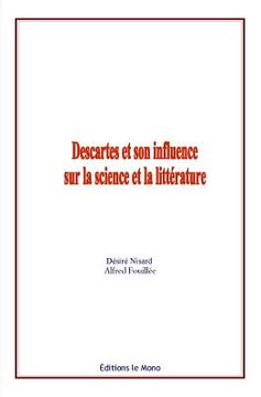 portada Descartes et son influence sur la science et la litterature (en Francés)