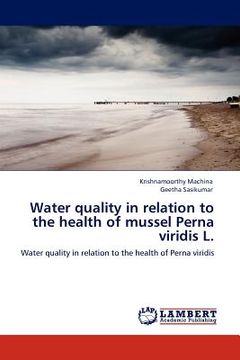 portada water quality in relation to the health of mussel perna viridis l. (in English)