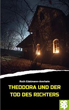 portada Theodora und der tod des Richters: Schwabenkrimi (en Alemán)