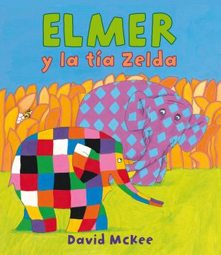 portada Elmer y la tía Zelda (Elmer. Álbum Ilustrado)