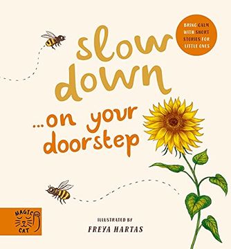 portada Slow Down… Discover Nature on Your Doorstep: Bring Calm to Baby'S World With 6 Mindful Nature Moments (en Inglés)