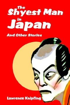 portada the shyest man in japan: and other stories (en Inglés)