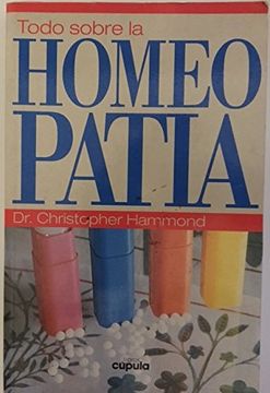 portada Todo Sobre la Homeopatia