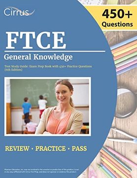 portada Ftce General Knowledge Test Study Guide 2022-2023: Florida Teacher Certification Examination Book With 450+ Practice Questions [6Th Edition] (en Inglés)