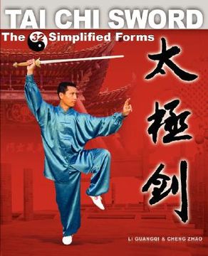 portada tai chi sword: the 32 simplified forms (en Inglés)