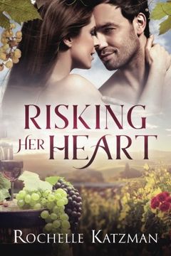 portada Risking Her Heart: A Contemporary Romance Novel