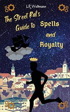 portada The Street Rat's Guide to Spells and Royalty (en Inglés)