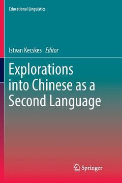 portada Explorations Into Chinese as a Second Language (en Inglés)