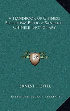 portada a handbook of chinese buddhism being a sanskrit, chinese dictionary