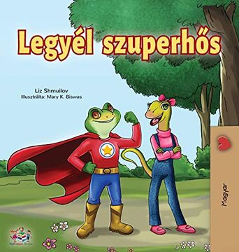 portada Being a Superhero (Hungarian Bedtime Collection) (en Húngaro)