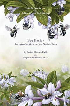 portada Bee Basics: An Introduction to our Native Bees (en Inglés)