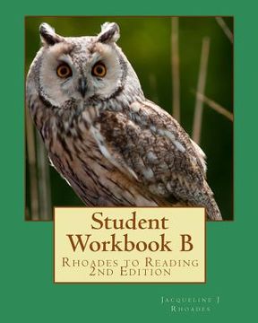 portada Student Workbook B: Rhoades to Reading 2nd Edition (en Inglés)