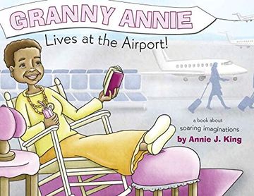 portada Granny Annie Lives at the Airport (in English)