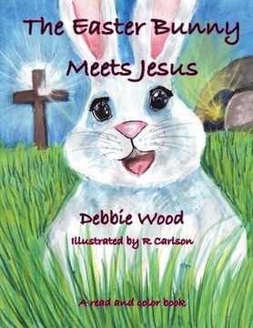 portada The Easter Bunny Meets Jesus (en Inglés)