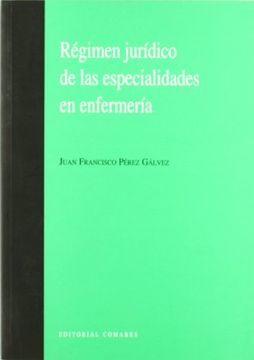 portada Régimen Jurídico de las Especialidades de Enfermería (in Spanish)