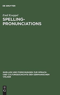 portada Spelling-Pronunciations: Bemerkungen Über den Einfluss des Schriftbildes auf den Laut im Englischen (en Alemán)