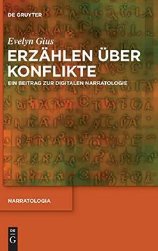 portada Erzahlen Uber Konflikte: Ein Beitrag zur Digitalen Narratologie (en Alemán)