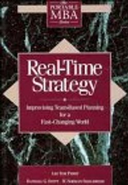 portada Real-Time Strategy: Improvising Team-Based Planning for a Fast- Changing World (Portable mba Series) (en Inglés)