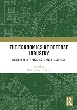portada The Economics of Defense Industry (en Inglés)
