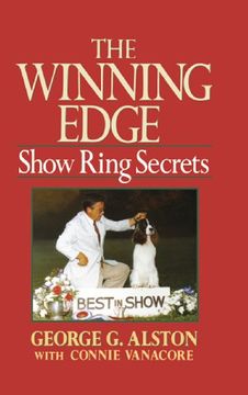 portada The Winning Edge: Show Ring Secrets (Howell Reference Books) (en Inglés)