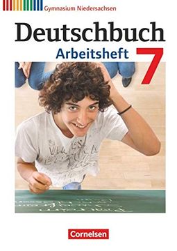 portada Deutschbuch - Gymnasium Niedersachsen: 7. Schuljahr - Arbeitsheft mit Lösungen (en Alemán)