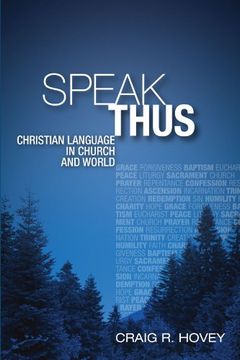 portada Speak Thus: Christian Language in Church and World (en Inglés)