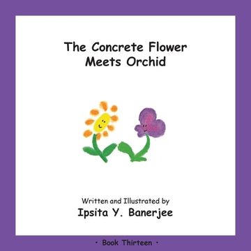 portada The Concrete Flower Meets Orchid: Book Thirteen (en Inglés)