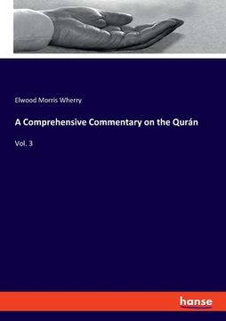 portada A Comprehensive Commentary on the Qurán: Vol. 3