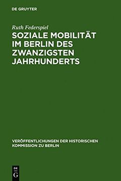 portada soziale mobilit t im berlin des zwanzigsten jahrhunderts: frauen und m nner in berlin-neuk lln 1905-1957 (en Inglés)