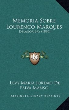 portada Memoria Sobre Lourenco Marques (en Portugués)