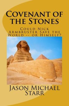 portada Covenant of the Stones: How Nick Armbruster Saved the World -- and Himself
