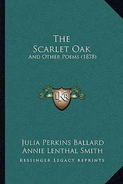 portada the scarlet oak: and other poems (1878) (in English)