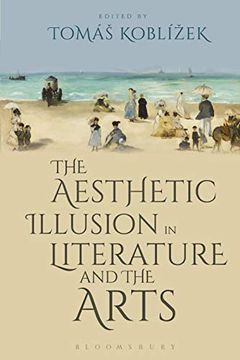portada The Aesthetic Illusion in Literature and the Arts (en Inglés)