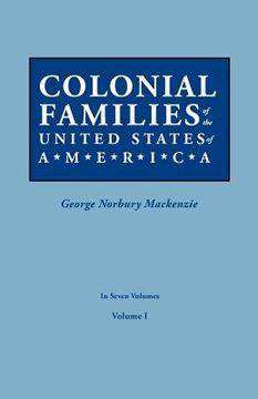 portada colonial families of the united states of america. in seven volumes. volume i