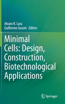 portada Minimal Cells: Design, Construction, Biotechnological Applications (in English)