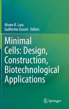 portada Minimal Cells: Design, Construction, Biotechnological Applications (en Inglés)