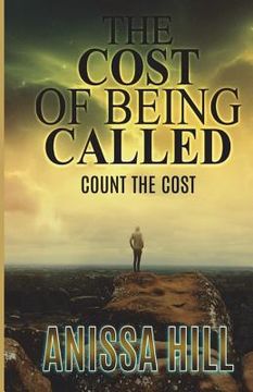 portada The Cost Of Being Called: Count the Cost (en Inglés)
