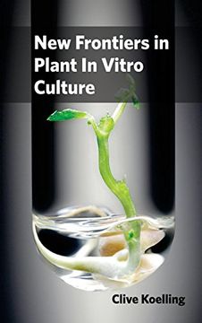 portada New Frontiers in Plant in Vitro Culture (in English)