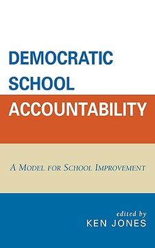 portada democratic school accountability: a model for school improvement (en Inglés)