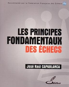 portada Les Principes Fondamentaux des Échecs