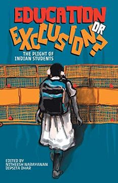 portada Education or Exclusion?: The Plight of Indian Students (en Inglés)