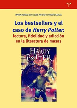 portada Los Bestsellers y el Caso de Harry Potter: 385 (Biblioteconomía y Administración Cultural) (in Spanish)