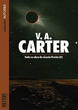 portada V. A. Carter: Toda su Obra de Ciencia Ficción (Ii)