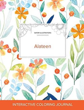 portada Adult Coloring Journal: Alateen (Safari Illustrations, Springtime Floral)