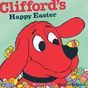 portada Clifford's Happy Easter (Clifford, the big red Dog) (en Inglés)