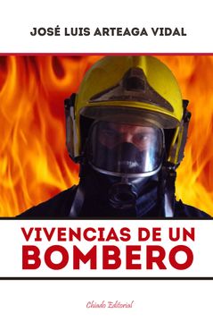 portada Vivencias de un Bombero (in Spanish)