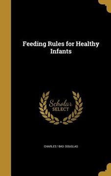 portada Feeding Rules for Healthy Infants (en Inglés)