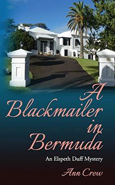 portada A Blackmailer in Bermuda: An Elspeth Duff Mystery (The Elspeth Duff Mysteries) (en Inglés)