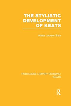 portada The Stylistic Development of Keats (en Inglés)